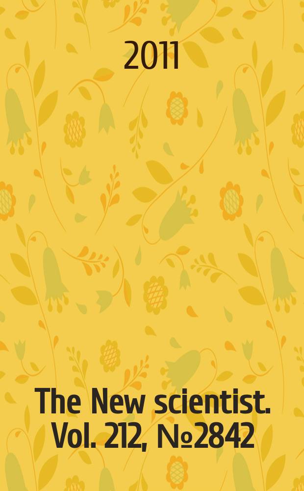 The New scientist. Vol. 212, № 2842