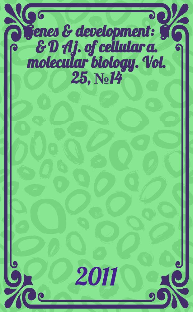 Genes & development : G & D A j. of cellular a. molecular biology. Vol. 25, № 14
