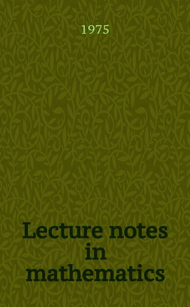 Lecture notes in mathematics : An informal series of special lectures, seminars and reports on mathematical topics : Equilibrium states and the ergodic theory of Anosov diffeomorphisms
