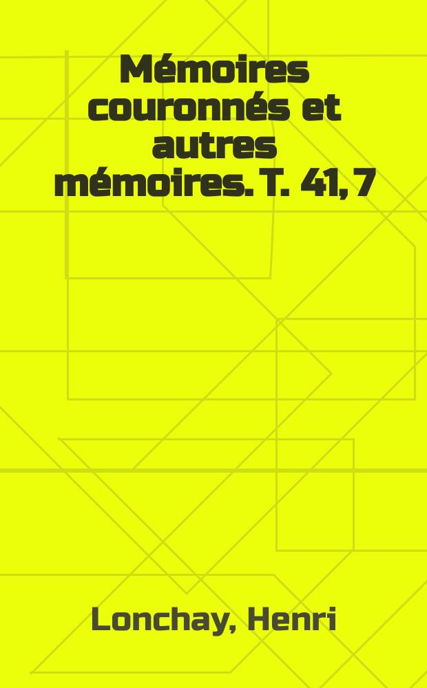 M&eacute;moires couronn&eacute;s et autres m&eacute;moires. T. 41, 7 : De l'attitude des souverains des Pays-Bas &agrave; l'&eacute;gard du pays de Li&egrave;ge au XVIe si&egrave;cle = Отношения суверенных правителей Нидерландов и Льежа в 16 веке