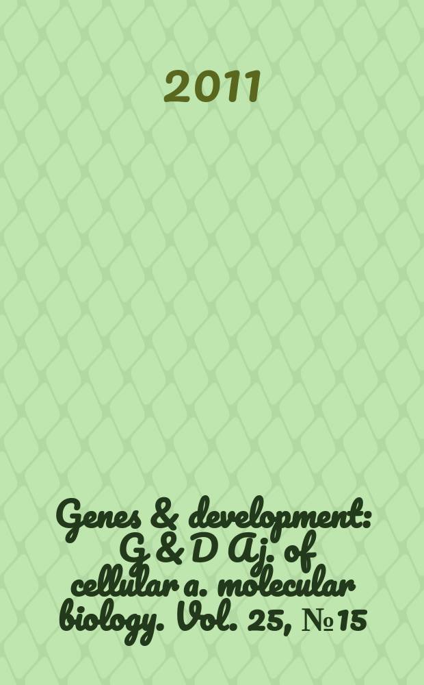 Genes & development : G & D A j. of cellular a. molecular biology. Vol. 25, № 15