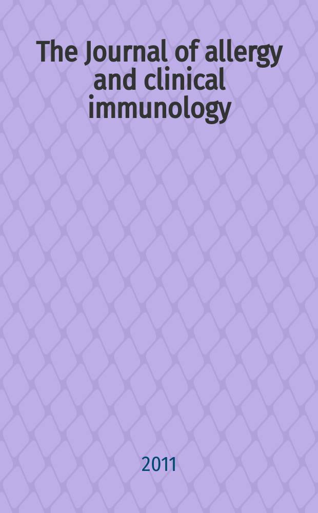 The Journal of allergy and clinical immunology : Including "Allergy abstracts" Offic. organ of Amer. acad. of allergy. Vol. 127, № 4