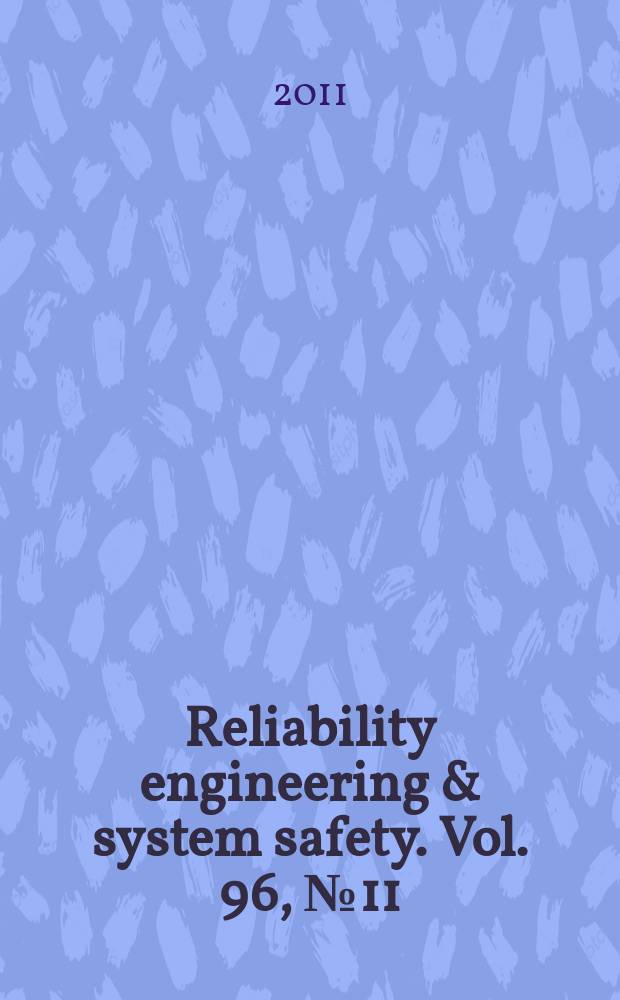 Reliability engineering & system safety. Vol. 96, № 11