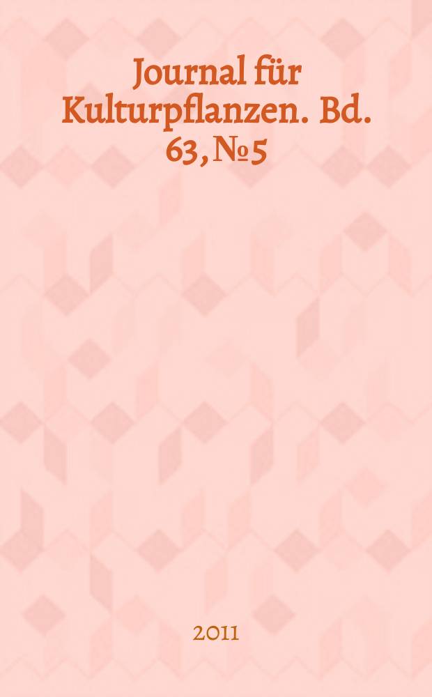 Journal für Kulturpflanzen. Bd. 63, № 5