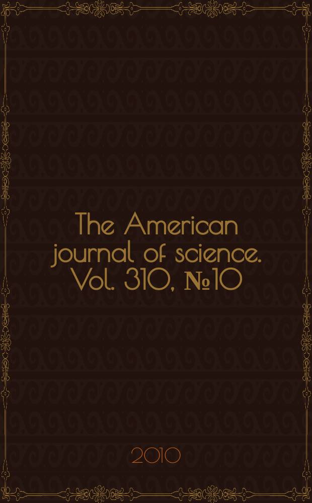 The American journal of science. Vol. 310, № 10 : Alfred Kröner special issue