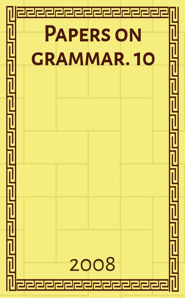 Papers on grammar. 10