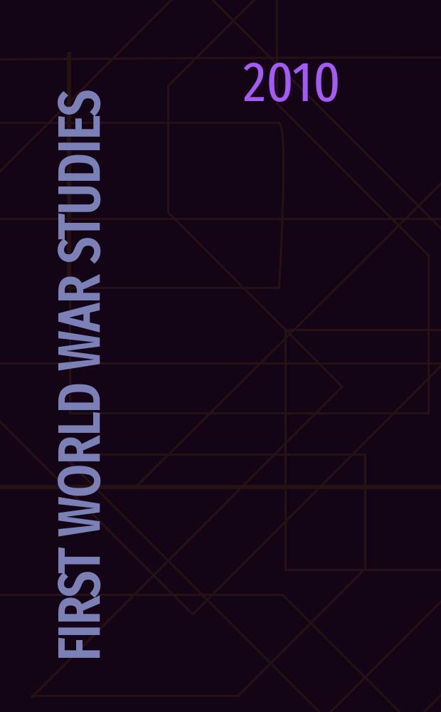 First World war studies : journal of the International society for First World war studies