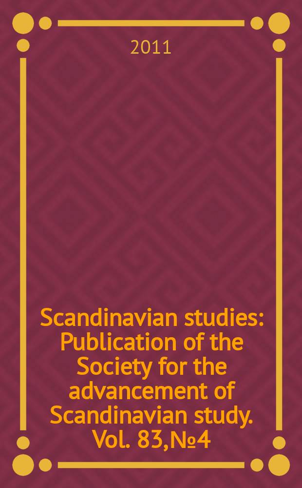 Scandinavian studies : Publication of the Society for the advancement of Scandinavian study. Vol. 83, № 4 : Johan Turi = Йохан Тури