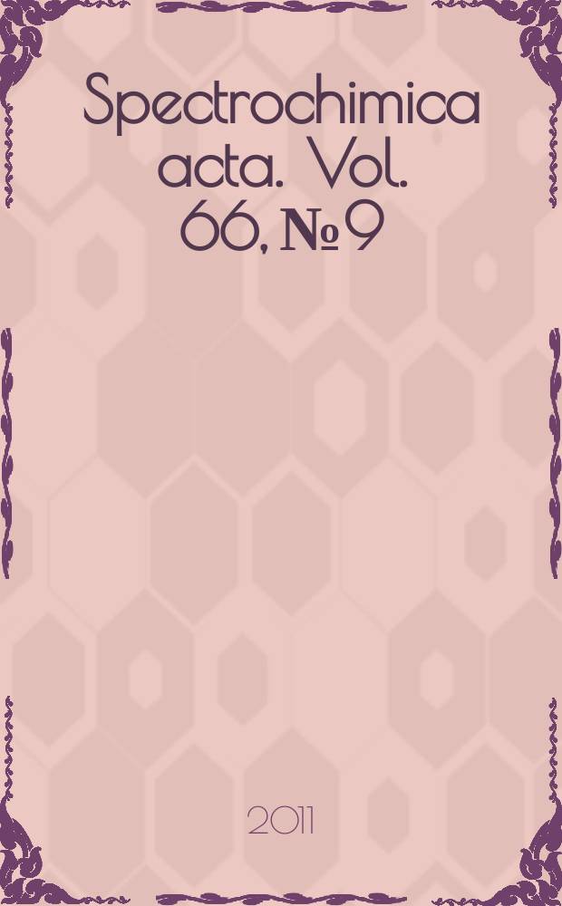 Spectrochimica acta. Vol. 66, № 9/10