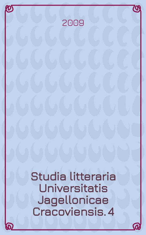 Studia litteraria Universitatis Jagellonicae Cracoviensis. 4