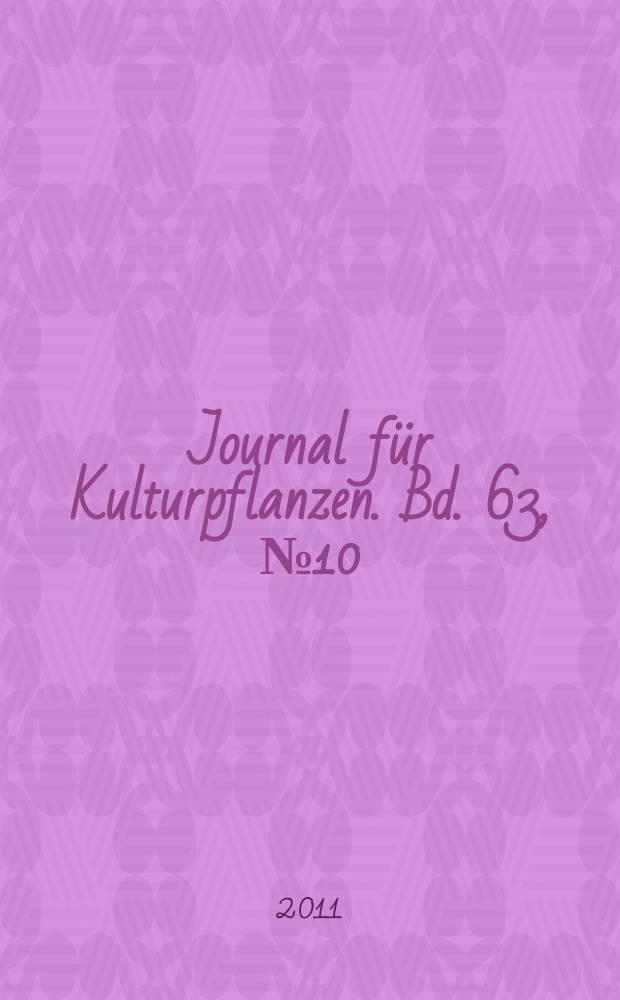 Journal für Kulturpflanzen. Bd. 63, № 10
