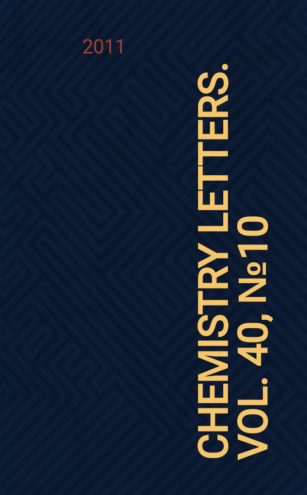 Chemistry letters. Vol. 40, № 10