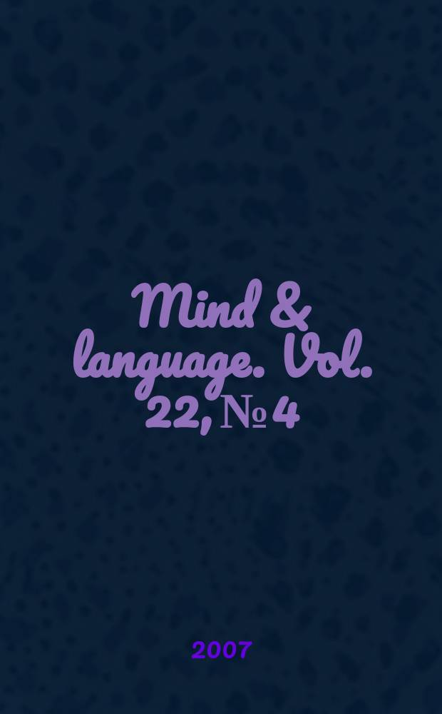 Mind & language. Vol. 22, № 4