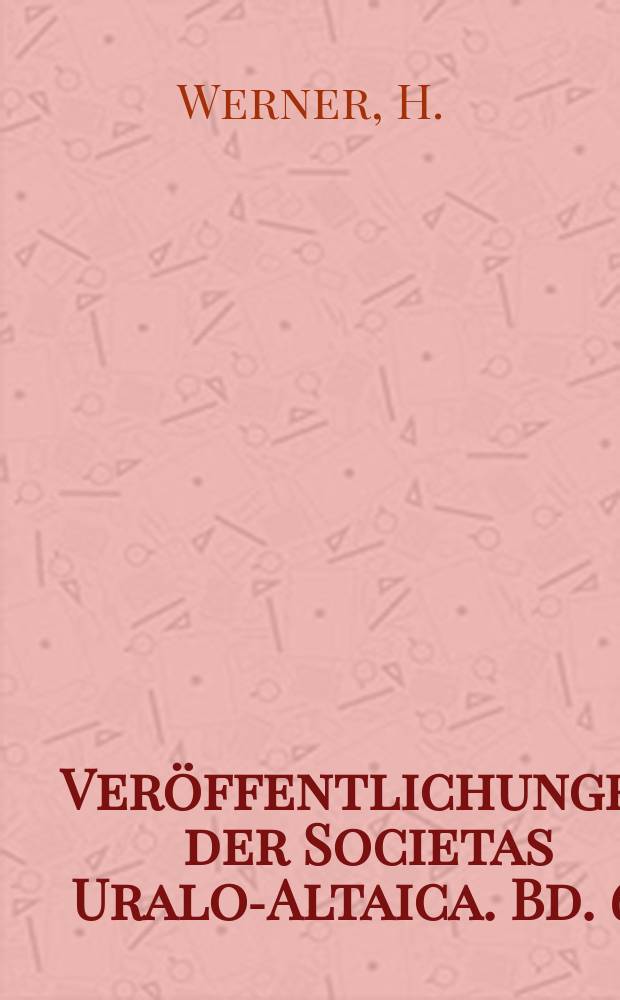 Veröffentlichungen der Societas Uralo-Altaica. Bd. 64 : Die Diathese in den Jemissej-Sprachen ...