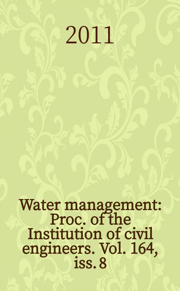 Water management : Proc. of the Institution of civil engineers. Vol. 164, iss. 8