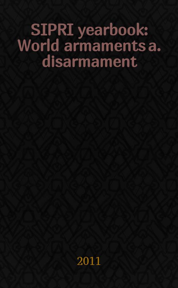 SIPRI yearbook : World armaments a. disarmament