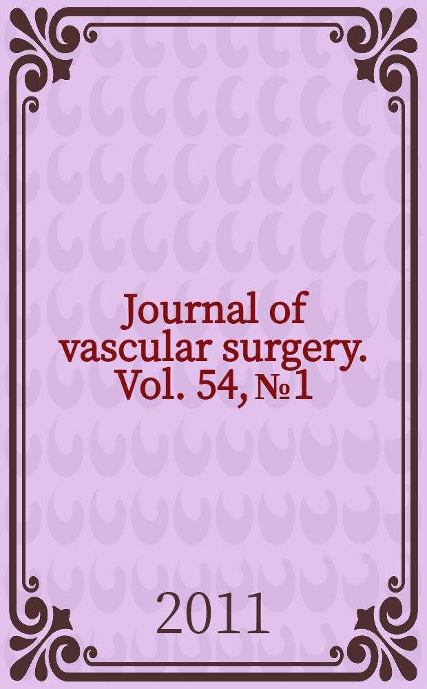 Journal of vascular surgery. Vol. 54, № 1