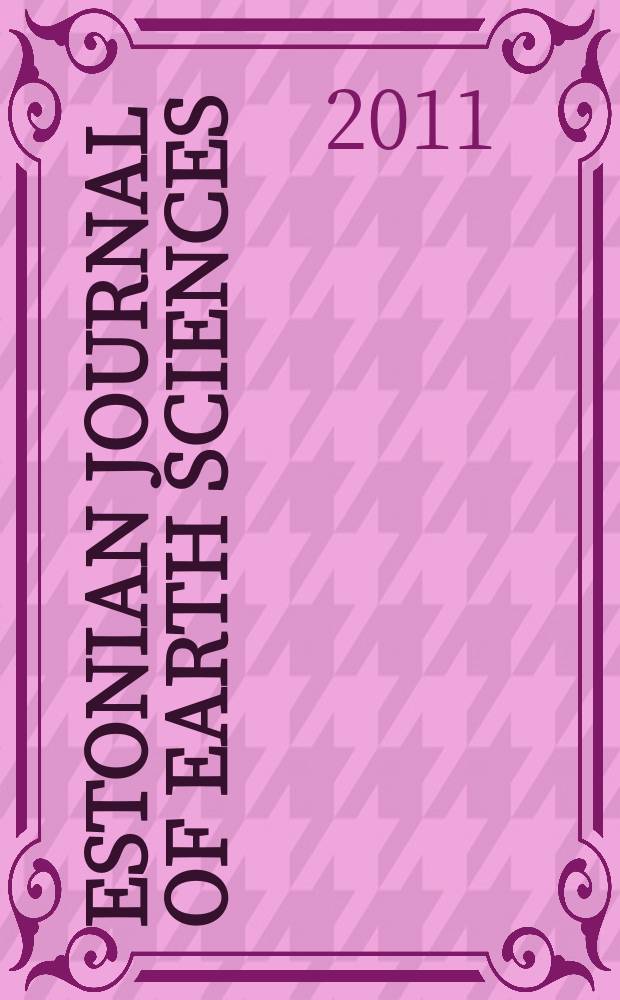 Estonian journal of earth sciences : an international open access journal. Vol. 60, № 3