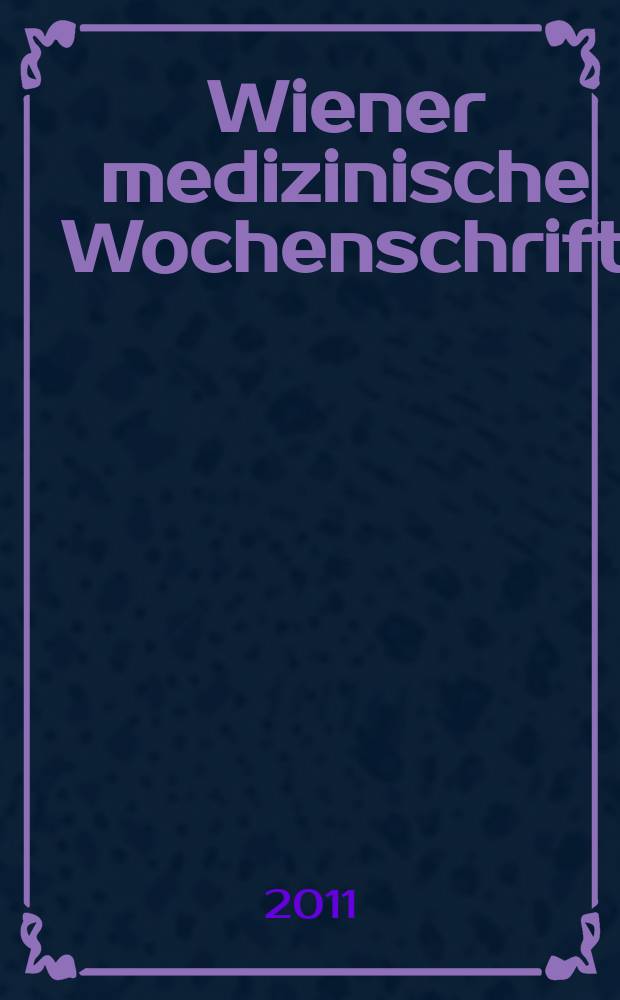 Wiener medizinische Wochenschrift : Kongressjournal. Bd. 8, H. 9 : 55. Österreichischer HNO-Kongress = Австрийский конгресс по оториноларингологии