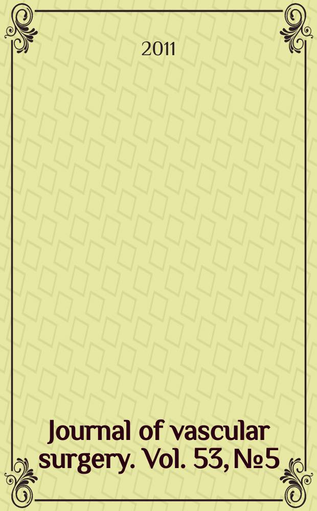 Journal of vascular surgery. Vol. 53, № 5