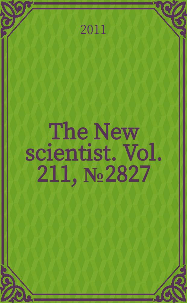 The New scientist. Vol. 211, № 2827