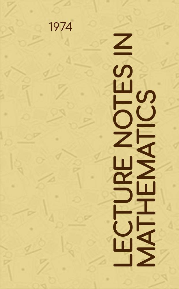 Lecture notes in mathematics : An informal series of special lectures, seminars and reports on mathematical topics : Classification of algebraic varieties and compact complex manifolds