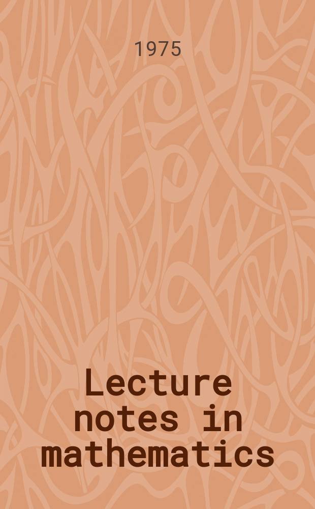 Lecture notes in mathematics : An informal series of special lectures, seminars and reports on mathematical topics : Partial differential equations and related topics