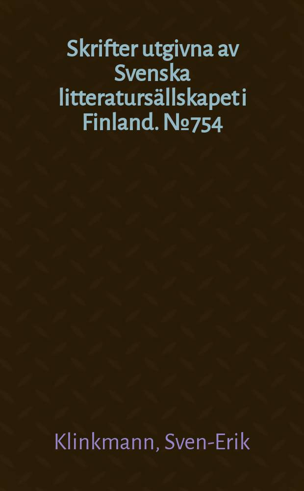 Skrifter utgivna av Svenska litteratursällskapet i Finland. № 754 : I fänrikarnas, martallarnas och dixietigrarnas land = Путешествие по шведской Финляндии