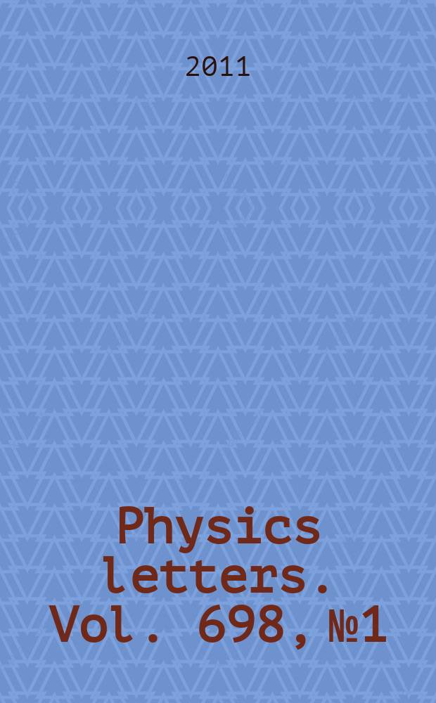 Physics letters. Vol. 698, № 1