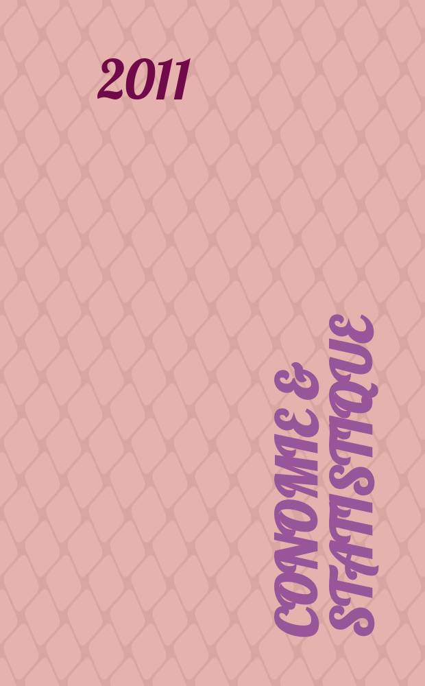 Économie & statistique : Revue mensuelle. 2011, № 443