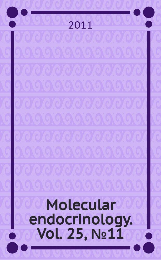Molecular endocrinology. Vol. 25, № 11