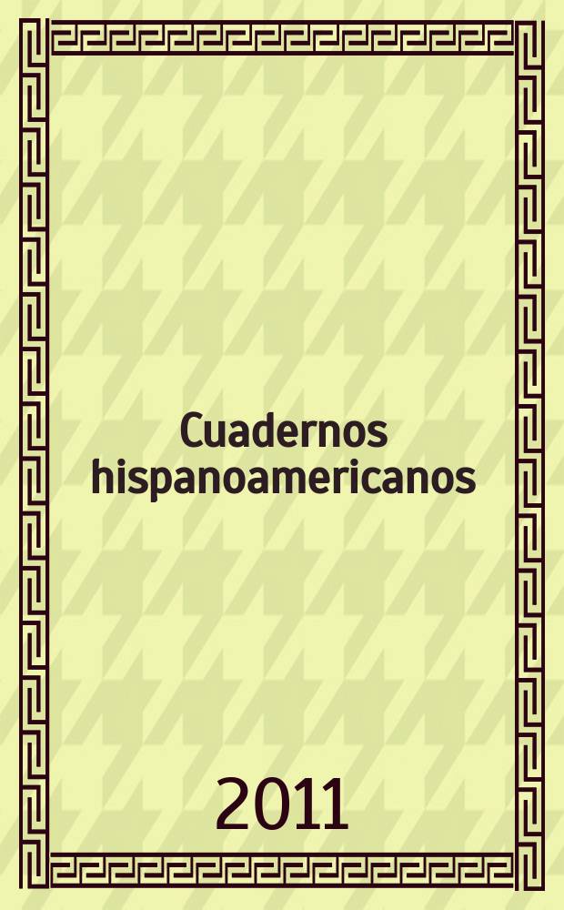 Cuadernos hispanoamericanos : Revista mensual de cultura hispánica. 2011, № 735