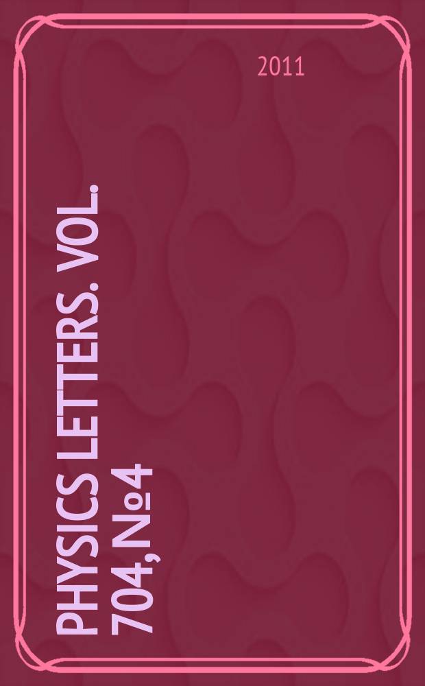 Physics letters. Vol. 704, № 4