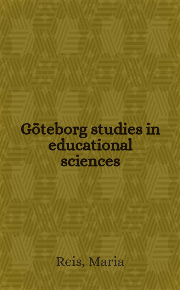 Göteborg studies in educational sciences : Att ordna, från ordning till ordning = Систематизация, от правила к правилу: