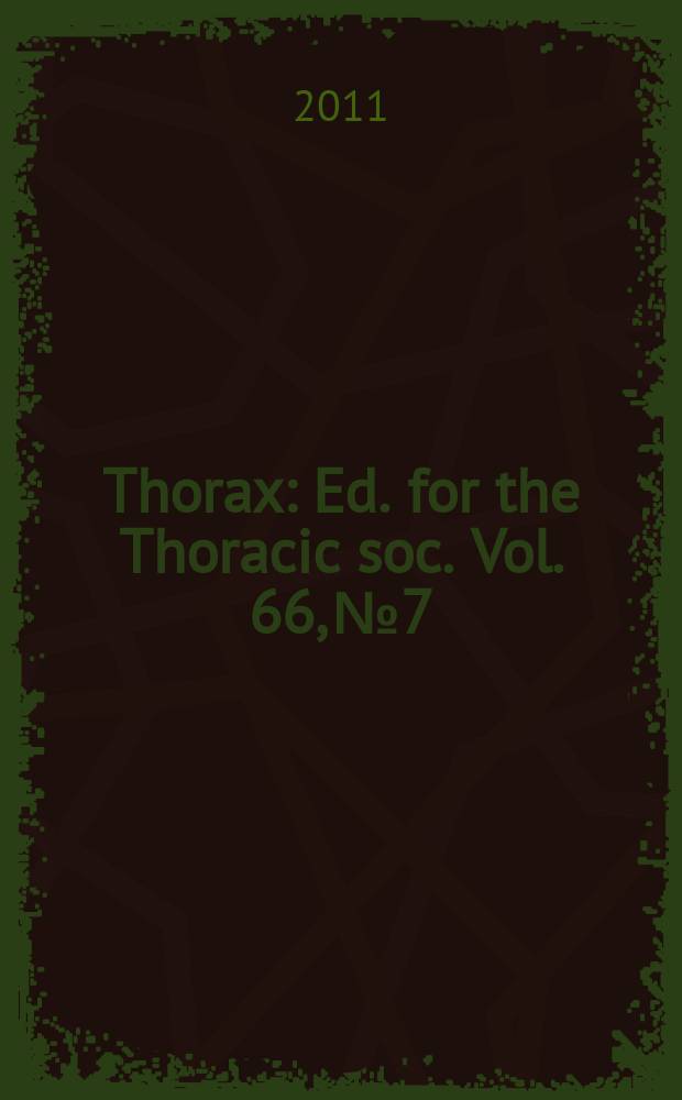 Thorax : Ed. for the Thoracic soc. Vol. 66, № 7