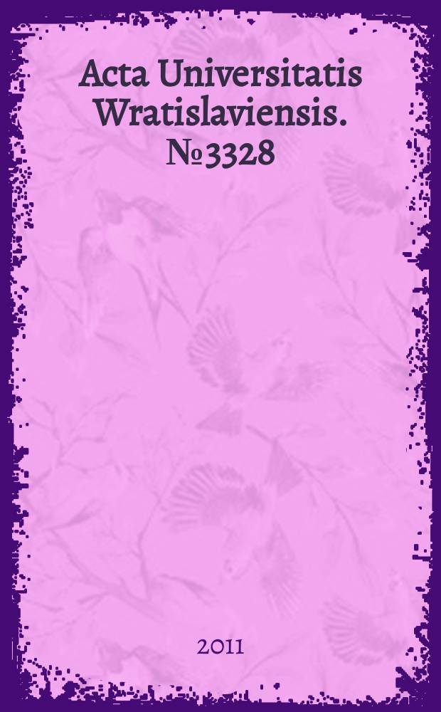 Acta Universitatis Wratislaviensis. № 3328