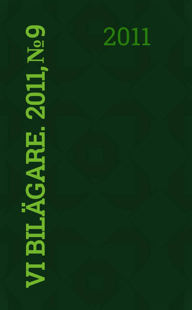 Vi bil&auml;gare. 2011, № 9