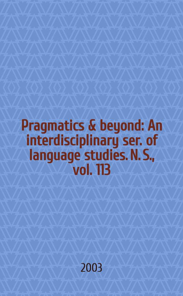 Pragmatics & beyond : An interdisciplinary ser. of language studies. N. S., vol. 113 : Metonymy and pragmatic inferencing