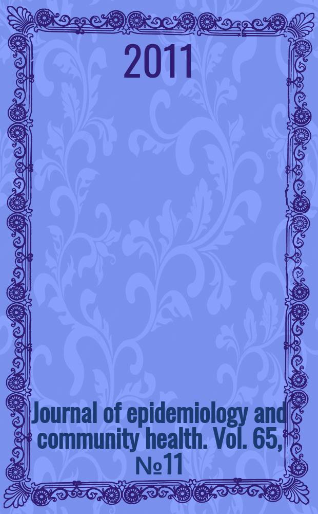 Journal of epidemiology and community health. Vol. 65, № 11