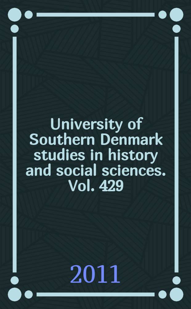 University of Southern Denmark studies in history and social sciences. Vol. 429 : Det amerikanske forbillede? = Датское бизнес-сообщество в США в 1920-1970-ых годах
