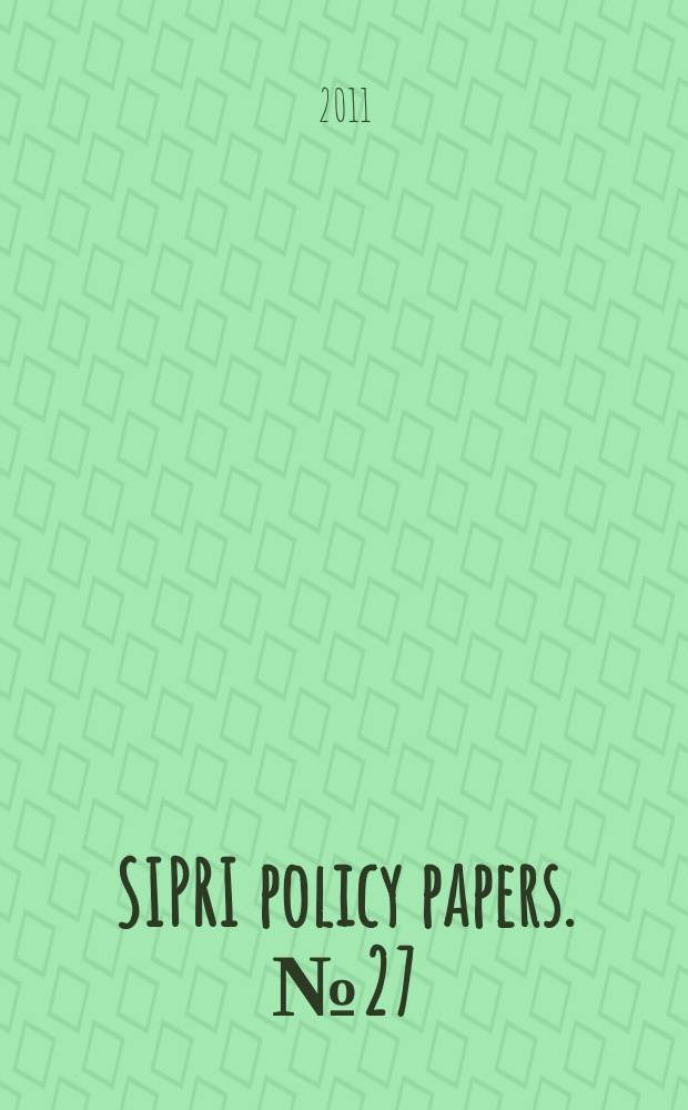 SIPRI policy papers. № 27 : Conflict minerals in the Democratic Republic of the Congo = Война из-за минералов в Демократической Республике Конго