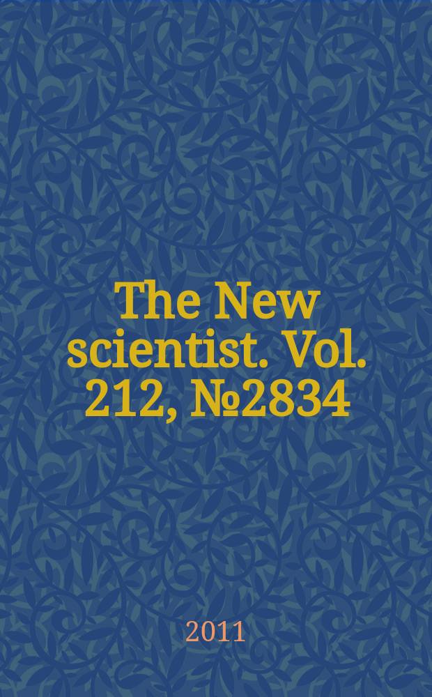 The New scientist. Vol. 212, № 2834