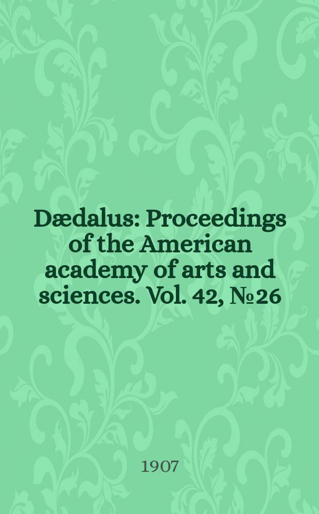 Dædalus : Proceedings of the American academy of arts and sciences. Vol. 42, № 26 : The transmission of Röntgen rays through metallic sheets