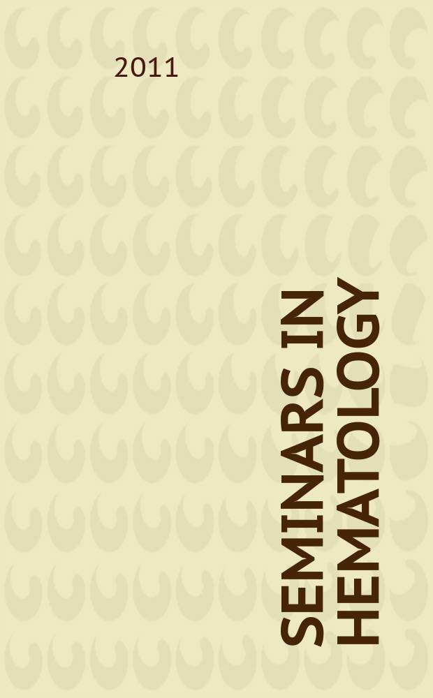 Seminars in hematology : A topical journal on subjects of current importance in clinical hematology and related fields, devoted to making the present states of such topics and the results of new investigations readily available to the practicing physician. Vol. 48, № 4 : Practical issues in hemostasis and thrombosis = Практические статьи о гемостазе и тромбозах
