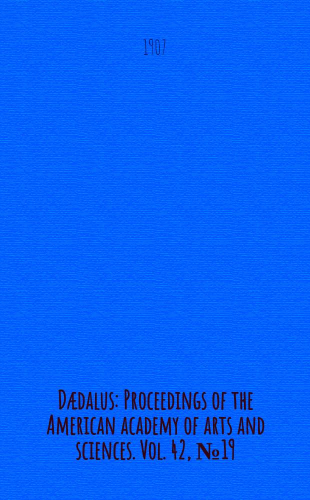 Dædalus : Proceedings of the American academy of arts and sciences. Vol. 42, № 19 : The spermatogenesis of the Myriapods = Сперматогенез мириапод