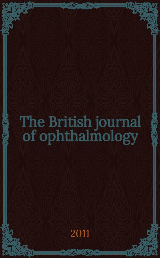The British journal of ophthalmology : Incorporating The r. London ophthalmic hospital reports, The Ophthalmic review and The ophthalmoscope. Vol. 95, № 10