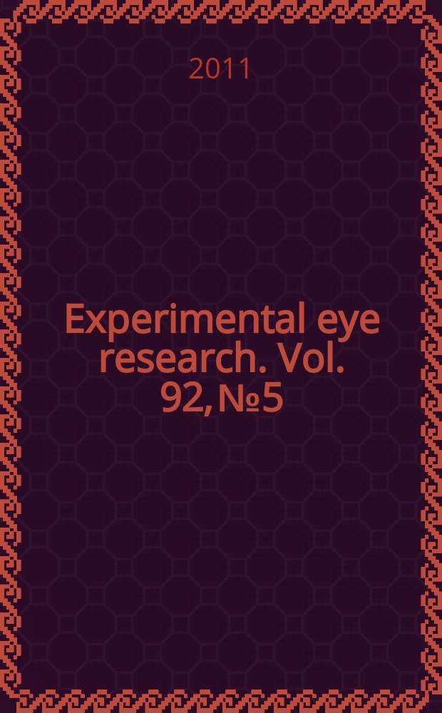 Experimental eye research. Vol. 92, № 5