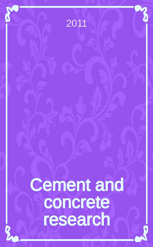 Cement and concrete research : An international journal. Vol. 41, № 6