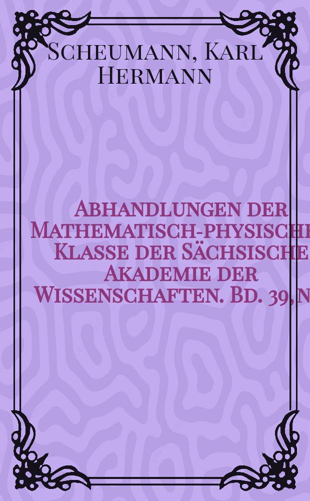 Abhandlungen der Mathematisch-physischen Klasse der Sächsische Akademie der Wissenschaften. Bd. 39, № 3 : Die gesteins-undmineralfazielle Stellung der Metakieselschieffer-Gruppe der südlichen Randzone des sächsischen Granulitgebirges = Фациальное соотношение пород и минералов группы метаморфизированных кремнистых сланцев южной краевой области саксонских Гранулитовых гор