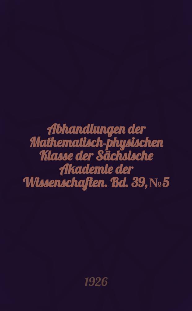 Abhandlungen der Mathematisch-physischen Klasse der Sächsische Akademie der Wissenschaften. Bd. 39, № 5 : Tektonik des Meissner Syenit-Granitmassivs = Тектоника Майсенского сиенит-гранитного массива